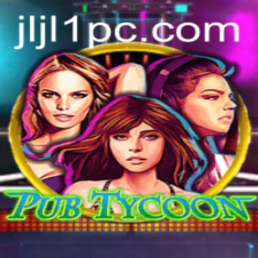 Discover PubTycoon: The Ultimate Management Experience with Jljl1